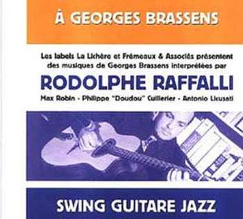 Album Rodolphe Raffalli: À Georges Brassens (Swing Guitare Jazz)