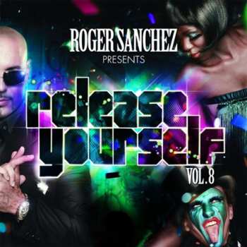 Album Roger Sanchez: Release Yourself Vol.8