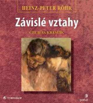 Album Kreslík Ilja: Röhr: Závislé vztahy