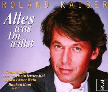 Album Roland Kaiser: Alles Was Du Willst