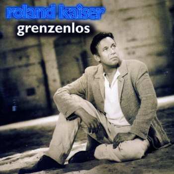 Album Roland Kaiser: Grenzenlos