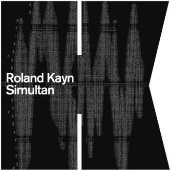 3CD/Coffret Roland Kayn: Simultan