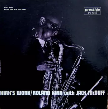 Roland Kirk: Kirk's Work
