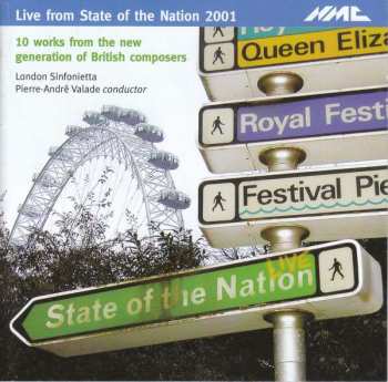 CD London Sinfonietta: Live From State Of The Nation 2001: 10 Works From The New Generation Of British Composers