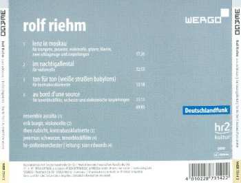CD Rolf Riehm: Lenz In Moskau/ Im Nachtigallental/ Ton Für Ton (Weiße Straßen Babylons)/ Au Bord D'une Source
