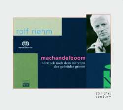 Album Rolf Riehm: Machandelboom - Hörstück Nach Dem Märchen Der Gebrüder Grimm