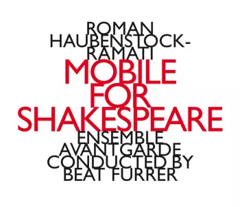 Beat Furrer: Mobile For Shakespeare