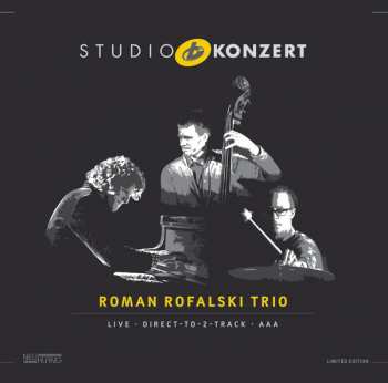 LP Roman Rofalski Trio: Studio Konzert LTD | NUM