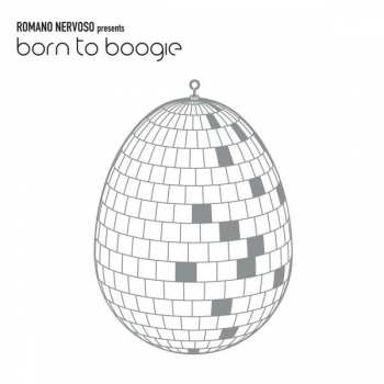 LP Romano Nervoso: Romano Nervoso Presents Born To Boogie