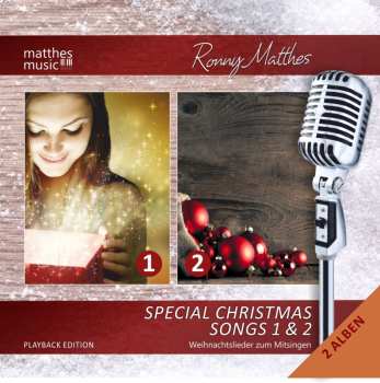 Album Ronny Matthes: Special Christmas Songs Vol. 1 & 2: Gema-freie Playback/karaoke-edition - Die Schönsten Weihnachtslieder
