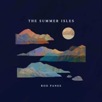 2LP Roo Panes: The Summer Isles