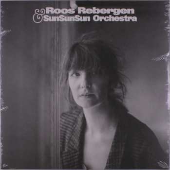 Album Roos Rebergen & Sunsunsun Orchestra: Roos Rebergen & Sunsunsun Orchestra