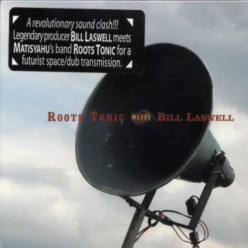 CD Bill Laswell: Roots Tonic Meets Bill Laswell