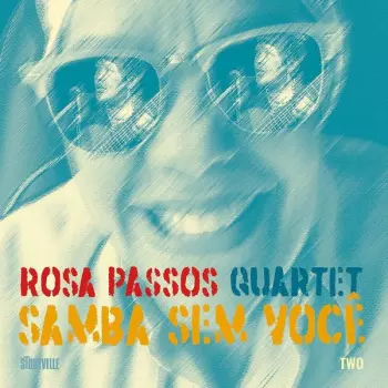 Rosa Passos: Samba Sem Voce
