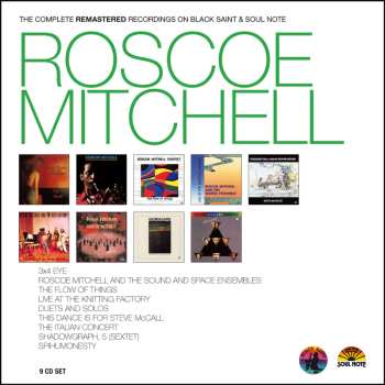 Album Roscoe Mitchell: The Complete Remastered Recordings On Black Saint & Soul Note