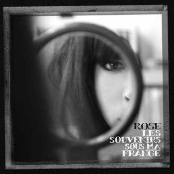 Album Rose: Les Souvenirs Sous Ma Frange