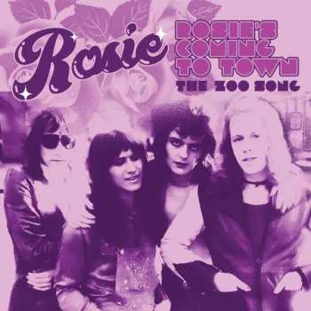 SP Rosie: Rosie's Coming To Town / The Zoo Song