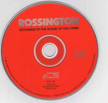 CD Rossington: Returned To The Scene Of The Crime