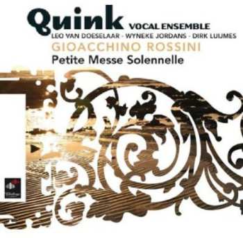 2CD Rossini / Quink Vocal Ensemble: Petite Messe Solonnelle