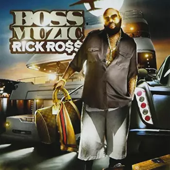 Ross,rick: Boss Musik