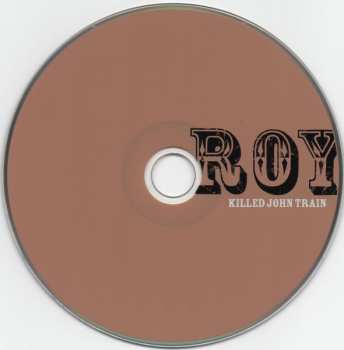CD Roy: Killed John Train