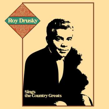 Album Roy Drusky: Roy Drusky Sings The Country Greats