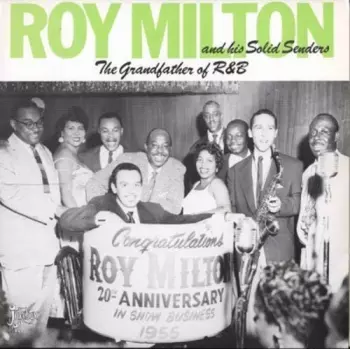 Roy Milton: Grandfather Of R & B