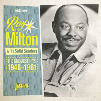 Album Roy Milton & His Solid Senders: The Greatest Hits 1946-1961