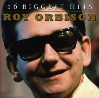CD Roy Orbison: 16 Biggest Hits