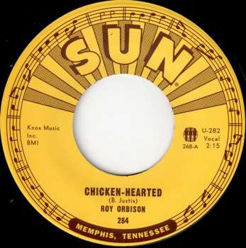 SP Roy Orbison: Chicken Hearted / I Like Love