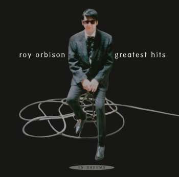 CD Roy Orbison: In Dreams Greatest Hits