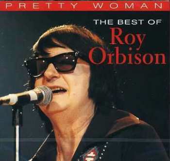CD Roy Orbison: Pretty Woman - The Best Of Roy Orbison