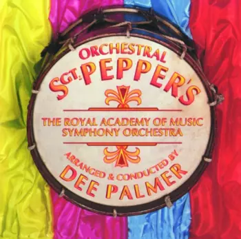David Palmer: Orchestral Sgt. Pepper's - Orchestral Arrangements Of The Classic Beatles Album