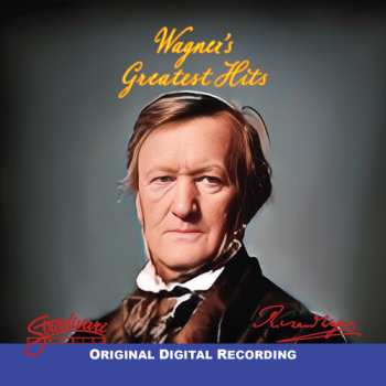 Album Royal Festival Orchestra: Greatest Hits Of Wagner