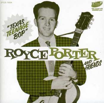 Album Various: Royce Porter And Friends - "Texas Teenage Bop"
