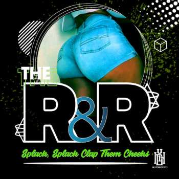 CD R&r,the: Splack, Splack Clap Them Cheeks