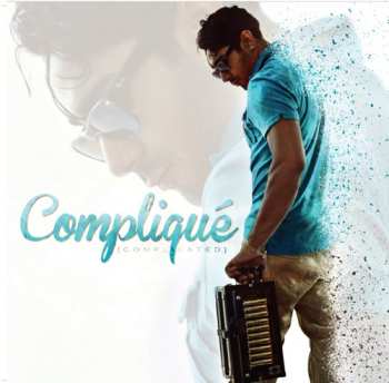 Album Ruben Moreno: Compliqué = Complicated