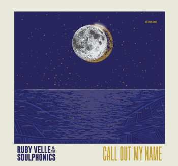 Album Ruby Velle & The Soulphonics: Call Out My Name