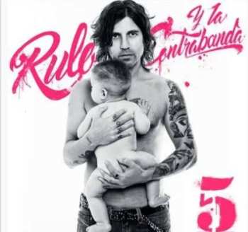 Album Rulo Y La Contrabanda: 5