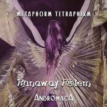 Album Runaway Totem: Metaphorm Tetraphirm