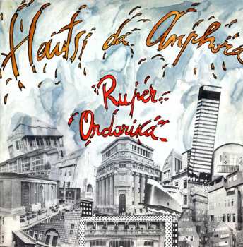 Album Ruper Ordorika: Hautsi Da Anphora