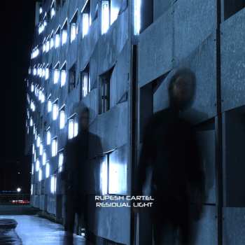 Album Rupesh Cartel: Residual Light