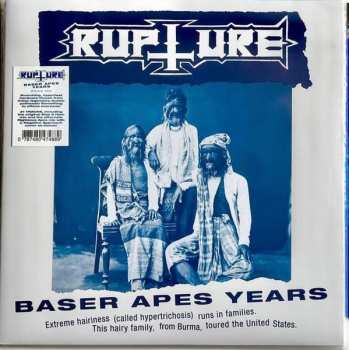 LP Rupture: Baser Apes Years