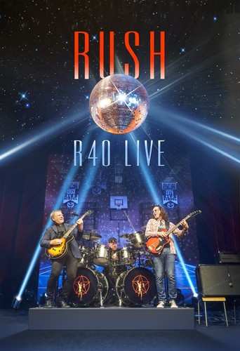 DVD Rush: R40 Live