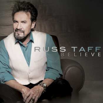 Album Russ Taff: Believe
