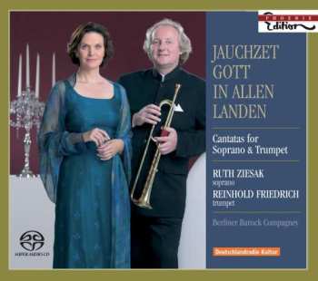 Album Ruth Ziesak: Jauchzet Gott In Allen Landen (Cantatas For Soprano & Trumpet)