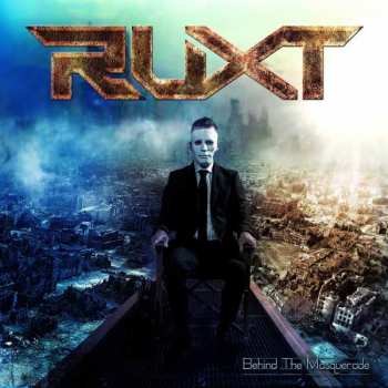 Album Ruxt: Behind The Masquerade