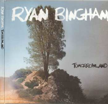 CD Ryan Bingham: Tomorrowland