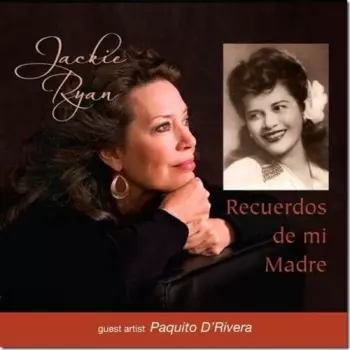 Ryan,jackie / D'rivera,paquito: Recuerdos De Mi Madre
