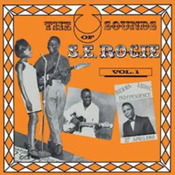 S. E. Rogie: The 60's Sounds Of S. E. Rogie Vol. 1
